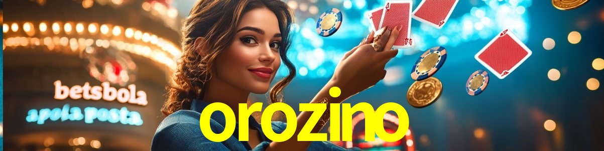Welcome Bonus orozino
