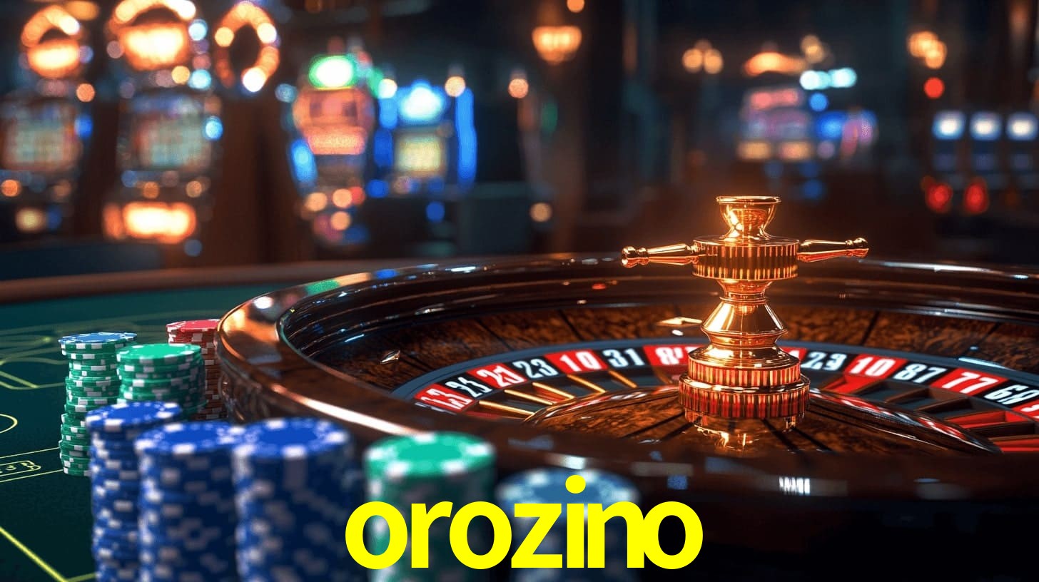 orozino,orozino bet