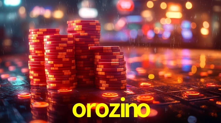 orozino,orozino bet