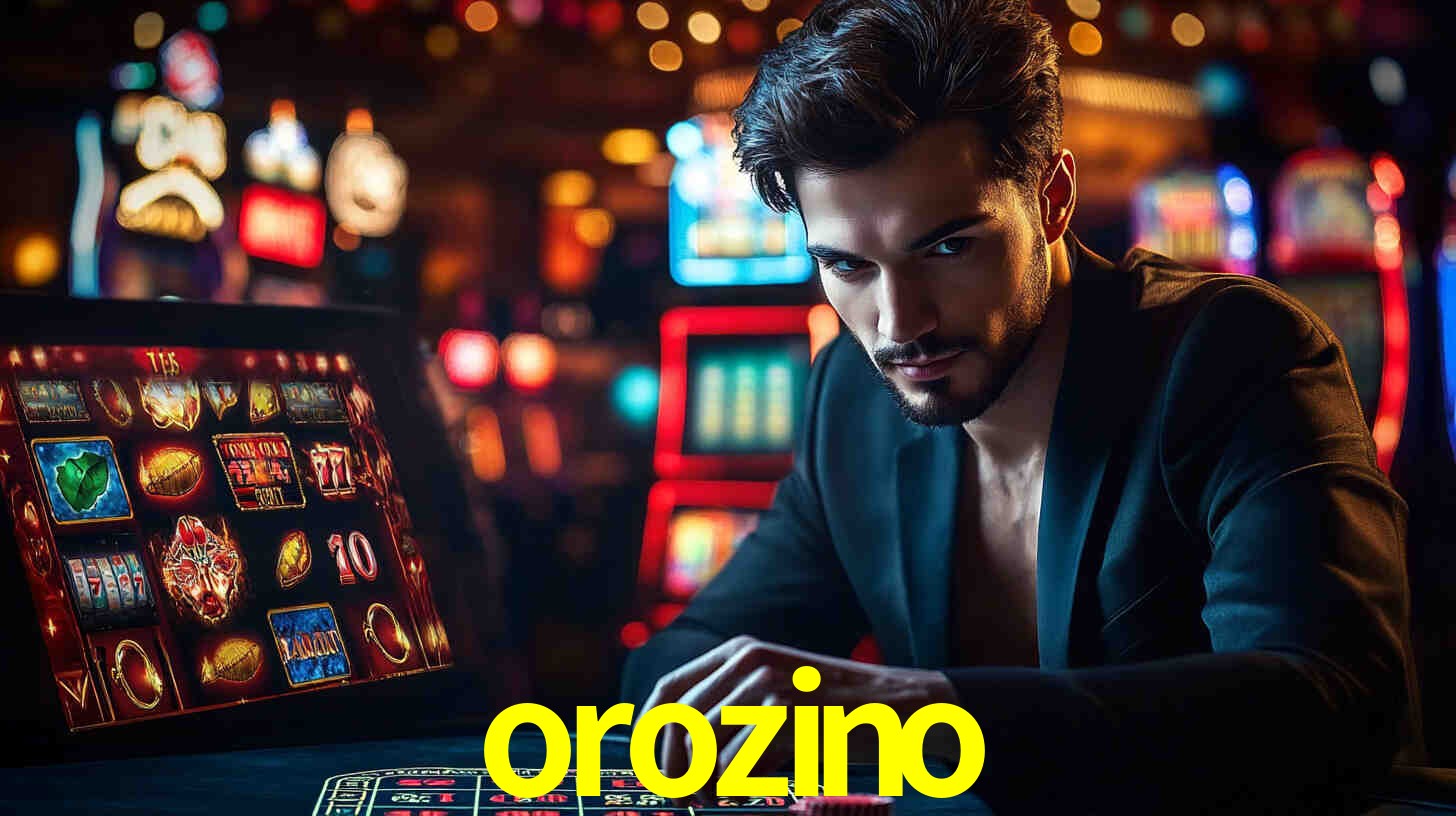orozino,orozino bet