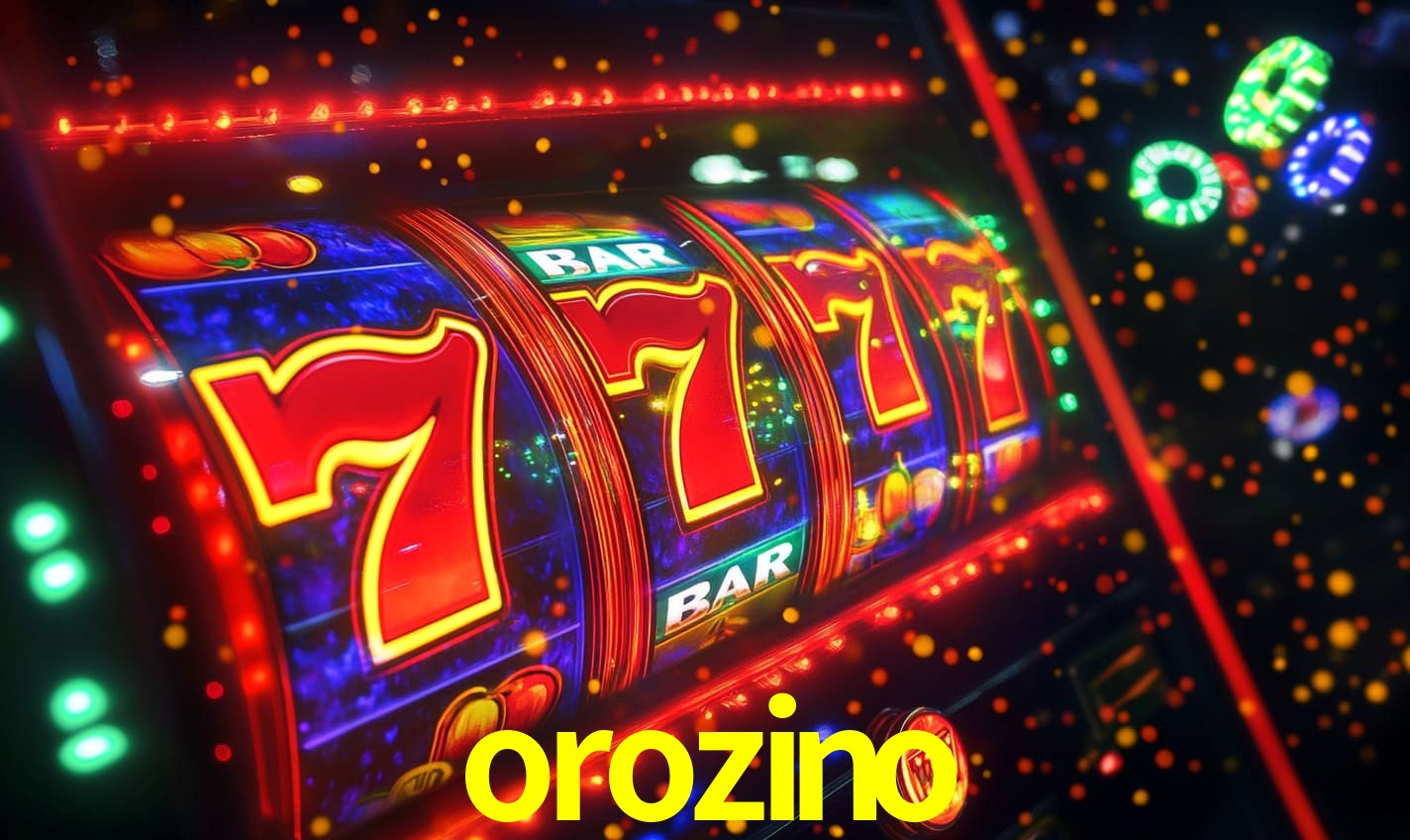 orozino,orozino bet